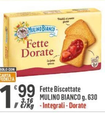 Supermercati Dok Fette Biscottate MULINO BIANCO g. 630 offerta