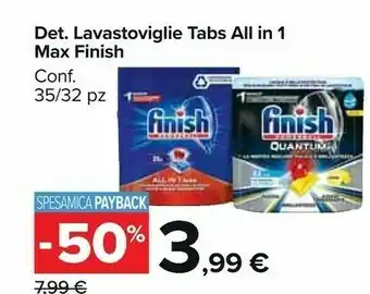 Carrefour Market Finish Det. Lavastoviglie Tabs All In 1 Max offerta