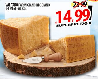 Il Genio Supermercato VAL TARO PARMIGIANO REGGIANO 24 MESI offerta