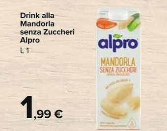 Carrefour Market Alpro Drink Alla Mandorla Senza Zuccheri offerta