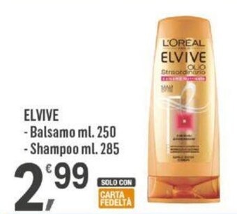 Supermercati Dok ELVIVE - Balsamo ml. 250 Shampoo ml. 285 offerta