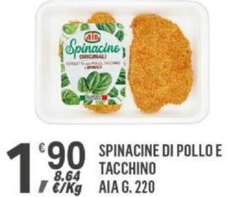 Supermercati Dok SPINACINE DI POLLO E TACCHINO AIA g 220 offerta