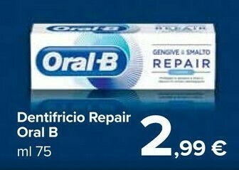 Carrefour Market Oral b Dentifricio Repair offerta