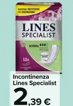 Carrefour Market Lines Incontinenza Specialist offerta