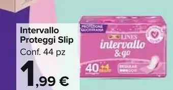 Carrefour Market Lines Intervallo Proteggi Slip offerta