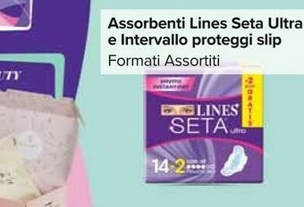 Carrefour Market Lines Assorbenti Seta Ultra E Intervallo Proteggi Slip offerta