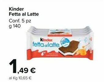 Carrefour Kinder  fetta al latte offerta