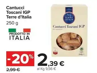 Carrefour Terre d'Italia Cantucci Della Toscana 250 G(ml) offerta