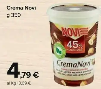 Carrefour Market Novi Crema 350 G(ml) offerta