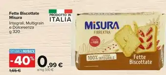 Carrefour Market Misura Fette Biscottate Dolcesenza 320 G(ml) offerta