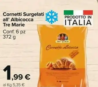 Carrefour Market Tre Marie Cornetti All'albicocca offerta