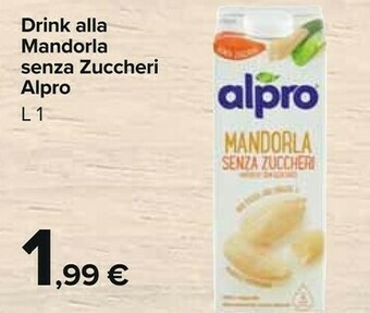 Carrefour Market Alpro Drink Alla Mandorla Senza Zuccheri offerta