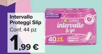 Carrefour Market Lines Intervallo Proteggi Slip offerta