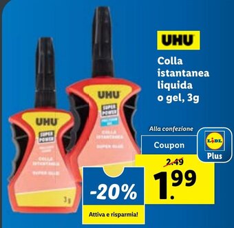 Lidl UHU Colla istantanea liquida o gel, 3g offerta