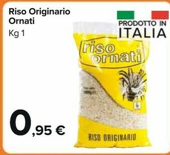 Carrefour Market Ornati Riso Originario offerta