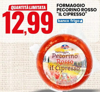 Eurospin FORMAGGIO PECORINO ROSSO "IL CIPRESSO" offerta