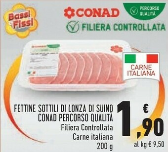 Conad Conad Fettine Sottili Di Lonza Di Suino offerta