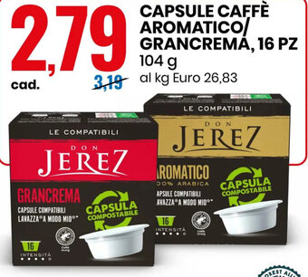 Eurospin CAPSULE CAFFÈ AROMATICO GRANCREMÁ, 16 PZ 104 g offerta