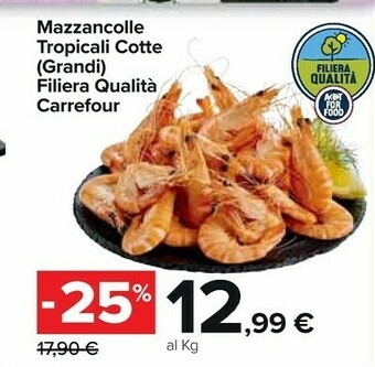 Carrefour Market Mazzancolle Tropicali Cotte offerta