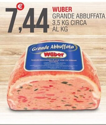 WUBER GRANDE ABBUFFATA 3,5 KG CIRCA AL KG