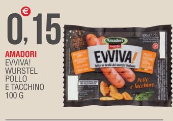 Caramico AMADORI EVVIVA! WURSTEL POLLO E TACCHINO 100 G offerta