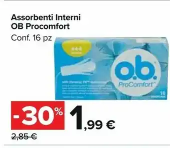 Carrefour Market O.b. ProComfort Super Assorbente Interno 16 Pezzo(i) offerta