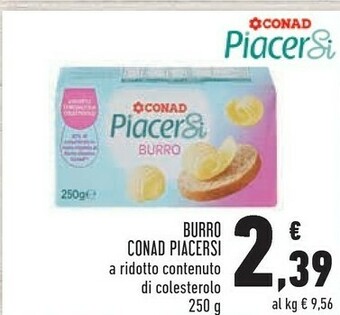 Conad Conad Piacersi Burro offerta