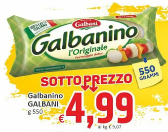 Paghi Poco Galbanino GALBANI g 550 offerta