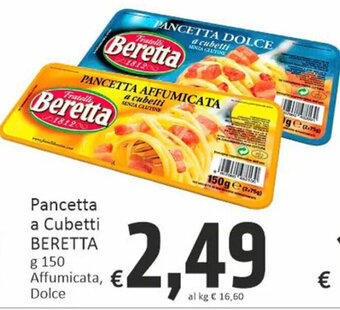 Paghi Poco Pancetta a Cubetti BERETTA g 150 offerta