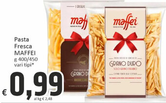 Paghi Poco Pasta Fresca MAFFEI g 400/450 vari tipi offerta