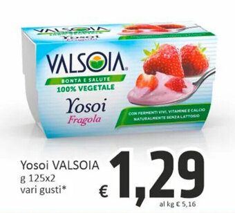 Paghi Poco Yosoi VALSOIA g 125 x 2 offerta
