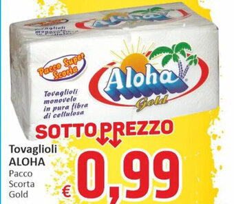 Paghi Poco Tovaglioli ALOHA Pacco Scorta Gold offerta