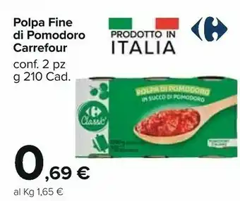 Carrefour Market Carrefour Polpa Fine Di Pomodoro offerta