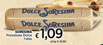 SORESINA Provolone Dolce l'etto