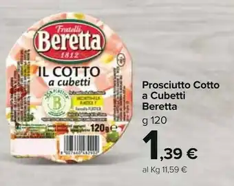 Carrefour Beretta Prosciutto Cotto A Cubetti offerta