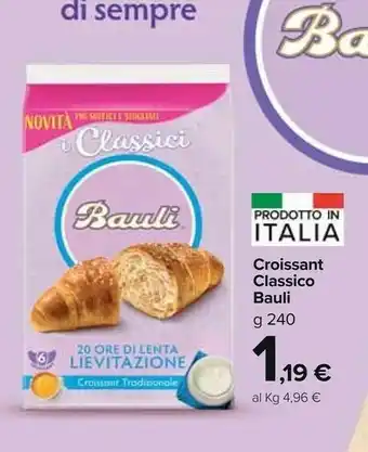 Carrefour Bauli Croissant Classico offerta