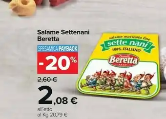 Carrefour Beretta Salame Settenani offerta