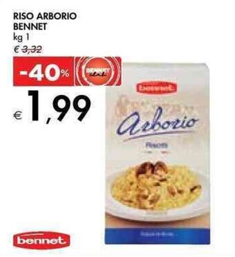Bennet RISO ARBORIO BENNET kg 1 offerta