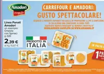 Carrefour Amadori Ortaiola Con Spinaci offerta