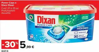 Carrefour Dixan Power Caps O Discs offerta