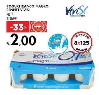 Bennet YOGURT BIANCO MAGRO BENNET VIVISÌ kg 1 offerta