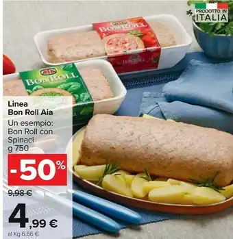 Carrefour Aia Bon Roll Con Spinaci 750 G(ml) offerta