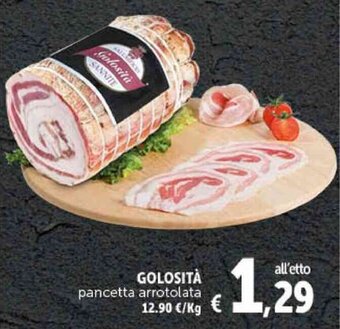 Deco Supermercati GOLOSITÀ pancetta arrotolata offerta
