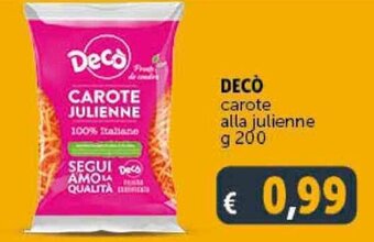 Deco Supermercati DECO carote alla julienne g 200 offerta