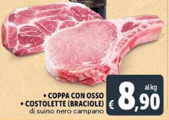 Deco Supermercati • COPPA CON OSSO • COSTOLETTE (BRACIOLE) € di suino nero campano offerta