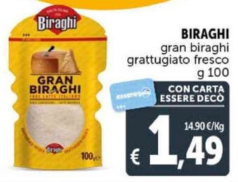 Deco Supermercati BIRAGHI gran biraghi grattugiato fresco g 100 offerta