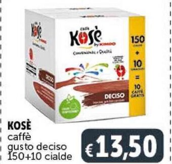 Deco Supermercati KOSÈ caffè gusto deciso 150+10 cialde offerta