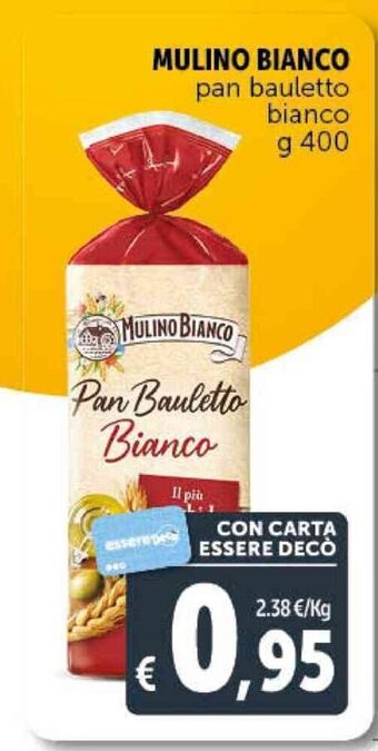 Deco Supermercati MULINO BIANCO pan bauletto bianco g 400 offerta
