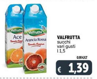 Deco Supermercati VALFRUTTA succhi vari gusti L 1,5 offerta
