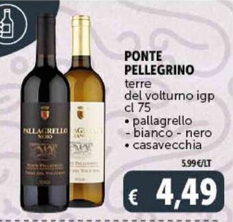 PONTE PELLEGRINO terre del volturno igp cl 75 • pallagrello -bianco - nero • casavecchia